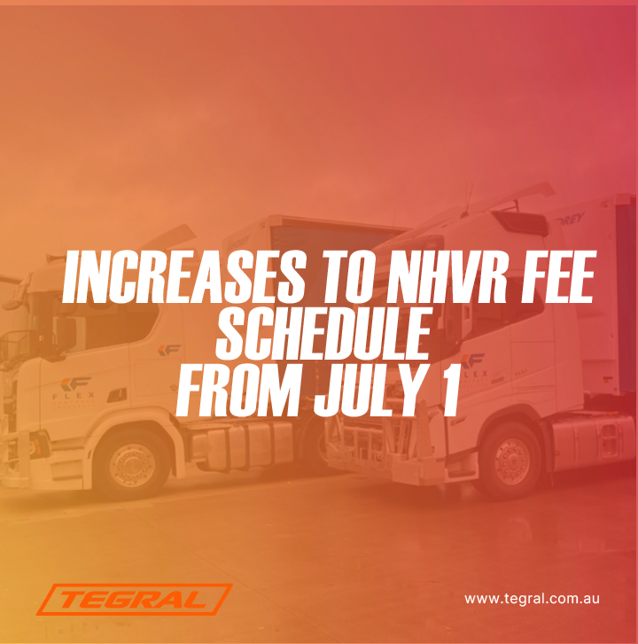 Increases to NHVR Fee Schedule – From July 1 2025