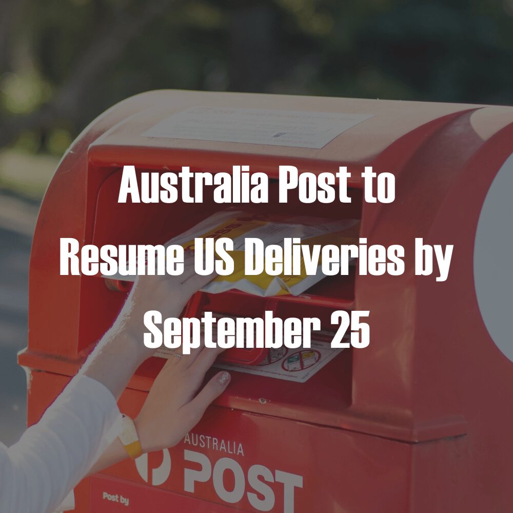Australia Post to Resume US Deliveries by September 25