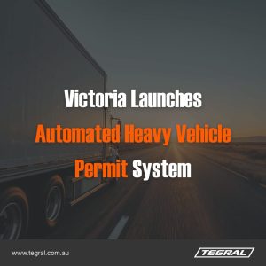 Victoria launches automated heavy vehicle permit system