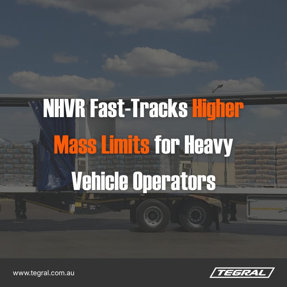 NHVR Fast-Tracks Higher Mass Limits for Heavy Vehicle Operators