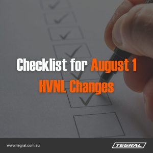 Checklist for August 1 HVNL Changes