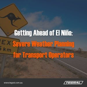 Getting Ahead of El Niño: Severe Weather Planning for Transport Operators